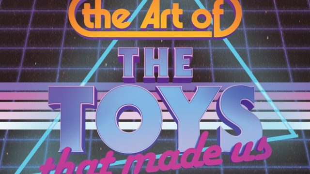 Oni Press and The Nacelle Firm Be part of Forces for The Artwork of The Toys That Made Us