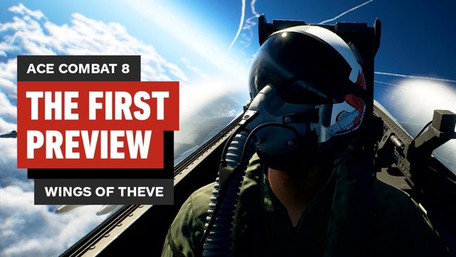 Ace Fight 8 Is a Very Grounded Recreation Set within the Skies | IGN Preview